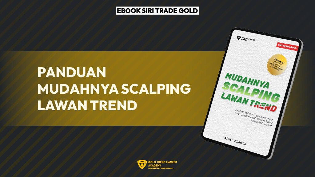 Siri Trade Gold – Mudahnya Scalping Lawan Trend™